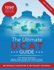 The Ultimate UCAT Guide: A comprehensive guide to the UCAT, with hundreds of practice questions, Fully Worked Solutions, Time Saving Techniques Cover Image
