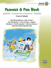 Famous & Fun Rock, Bk 5: 9 Appealing Piano Arrangements By Carol Matz (Arranged by) Cover Image