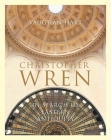 Christopher Wren: In Search of Eastern Antiquity By Vaughan Hart Cover Image