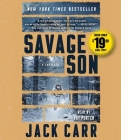 Savage Son: A Thriller (Terminal List) By Jack Carr, Ray Porter (Read by) Cover Image