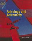 Astrology and Astronomy (Is It Science?) By Rebecca Stefoff Cover Image