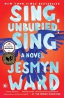 Sing, Unburied, Sing: A Novel Cover Image