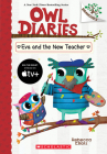 Eva and the New Teacher: A Branches Book (Owl Diaries #21) By Rebecca Elliott, Rebecca Elliott (Illustrator) Cover Image