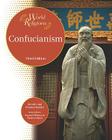 Confucianism (World Religions (Facts on File)) By Dorothy Hoobler, Thomas Hoobler, Joanne O'Brien (Editor) Cover Image
