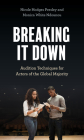 Breaking It Down: Audition Techniques for Actors of the Global Majority Cover Image