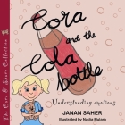 Cora and the Cola Bottle: Understanding Emotions Cover Image