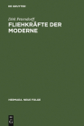 Fliehkräfte der Moderne (Hermaea. Neue Folge #107) By Dirk Von Petersdorff Cover Image