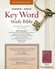 The Hebrew-Greek Key Word Study Bible: ESV Edition, Burgundy Bonded Leather Indexed By Spiros Zodhiates (Editor), Warren Patrick Baker Cover Image