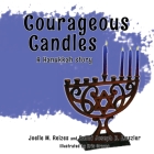 Courageous Candles: A Hanukkah Story Cover Image