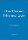How Children Think and Learn (Understanding Children's Worlds #19) Cover Image