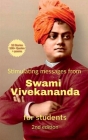 Stimulating Messages from Swami Vivekananda (2nd ed): Selected for students By 9798889239079 (Compiled by) Cover Image