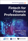 Fintech for Finance Professionals By David Kuo Chuen Lee (Editor), Joseph Lim (Editor), Kok Fai Phoon (Editor) Cover Image