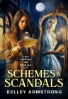 Schemes & Scandals By Kelley Armstrong Cover Image