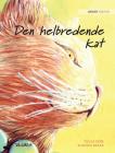 Den helbredende kat: Danish Edition of The Healer Cat Cover Image