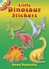 Little Dinosaur Stickers (Dover Little Activity Books) By Anna Pomaska Cover Image