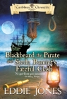 Blackbeard the Pirate and Stede Bonnet's Fateful Clash Cover Image