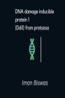 DNA damage inducible protein 1(Ddi1) from protozoa By Iman Biswas Cover Image