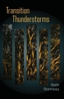 Transition Thunderstorms By Beth Bonness Cover Image