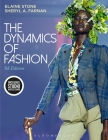 The Dynamics of Fashion: Bundle Book + Studio Access Card By Elaine Stone, Sheryl A. Farnan Cover Image
