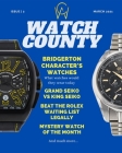 Watch County: Magazine March 2021 Issue 2 Cover Image