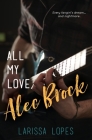 All My Love, Alec Brock Cover Image