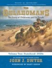 The Oklahomans, Vol.2: The Story of Oklahoma and Its People: Statehood-2020s By John J. Dwyer Cover Image