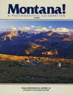 Montana! a Photographic Celebration, Volume 3 By Rick Graetz Cover Image
