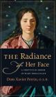 The Radiance of Her Face: A Triptych in Honor of Mary Immaculate Cover Image