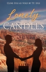Lonely Candles By T. F. Lyle Cover Image