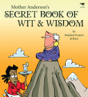 Mother Anderson's Secret Book of Wit & Wisdom (MADAM AND EVE) By Stephen Francis, Rico (Illustrator) Cover Image