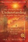 The Ultimate Guide to Understanding the Dreams You Dream: Biblical Keys for Hearing God's Voice in the Night Cover Image