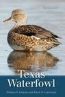 Texas Waterfowl (W. L. Moody Jr. Natural History Series #46) Cover Image
