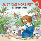 Little Critter: Just One More Pet Cover Image