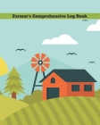 Farmer's Comprehensive Log Book: Farm Task and Livestock Record Keeping Log By Jolly Jamboree Journals Cover Image