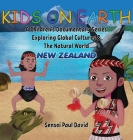 Kids On Earth: New Zealand By Sensei Paul David Cover Image