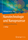 Nanotechnologie Und Nanoprozesse: Einführung Und Bewertung By Wolfgang Fahrner (Editor) Cover Image