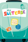 My Suitcase: A Fun Book of Travel Cover Image