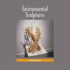 Environmental Sculptures: Sculpture Installations Cover Image