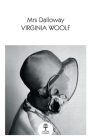 Mrs Dalloway (Collins Classics) By Virginia Woolf Cover Image