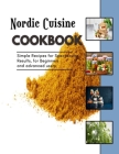 Nordic Cuisine: savory appetizer recipes By Walter Martin Cover Image