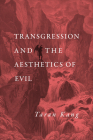 Transgression and the Aesthetics of Evil Cover Image