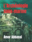L'Archéologie Sous-marine Cover Image