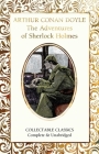 The Adventures of Sherlock Holmes (Flame Tree Collectable Classics) By Sir Arthur Conan Doyle, Judith John (Contributions by) Cover Image
