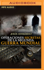 Operaciones Secretas de la Segunda Guerra Mundial (Latin American) Cover Image