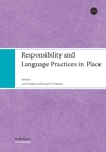Responsibility and Language Practices in Place By Laura Siragusa, Jenanne K. Ferguson Cover Image