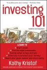 Investing 101 (Bloomberg #27) By Kathy Kristof Cover Image