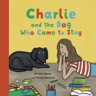 Charlie and the Dog Who Came to Stay: A Book About Depression Cover Image