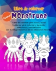 Libro de Colorear Monstruos.: Libro de colorear para niños y niñas. Cuaderno para colorear y aprender emociones y sentimientos con tu amigo monstruo By Blue Whale Design Cover Image