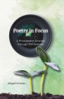 Poetry in Focus: A Photopoetic Journey through the Seasons Cover Image