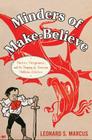 Minders of Make-Believe: Idealists, Entrepreneurs, and the Shaping of AmericanChildren's Literature Cover Image